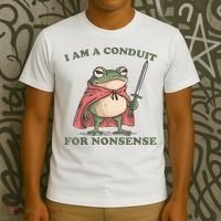 I Am A Conduit For Nonsense Funny Frog T-Shirt thumb 3