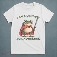 I Am A Conduit For Nonsense Funny Frog T-Shirt thumb 5