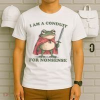 I Am A Conduit For Nonsense Funny Frog T-Shirt thumb 6