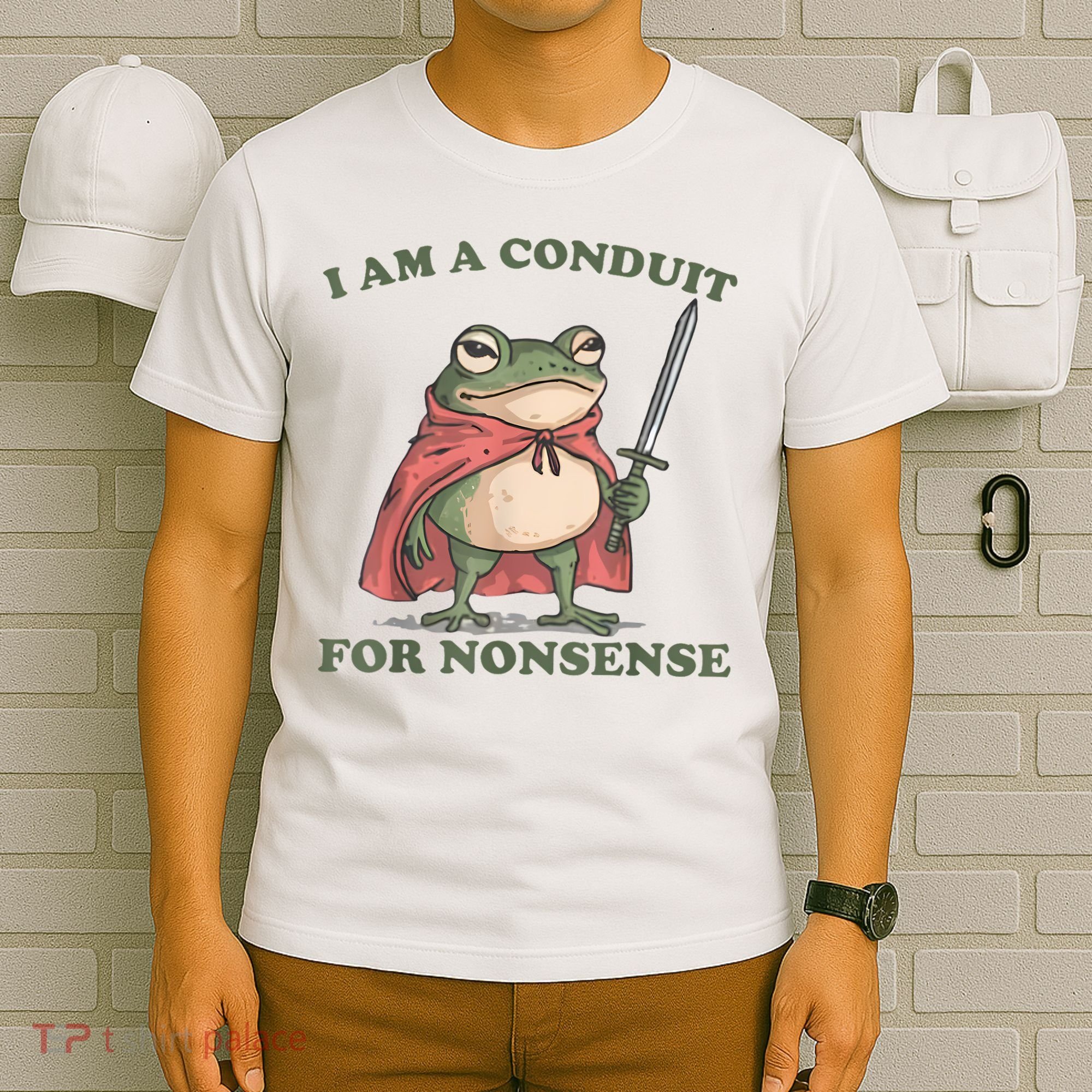 I Am A Conduit For Nonsense Funny Frog T-Shirt