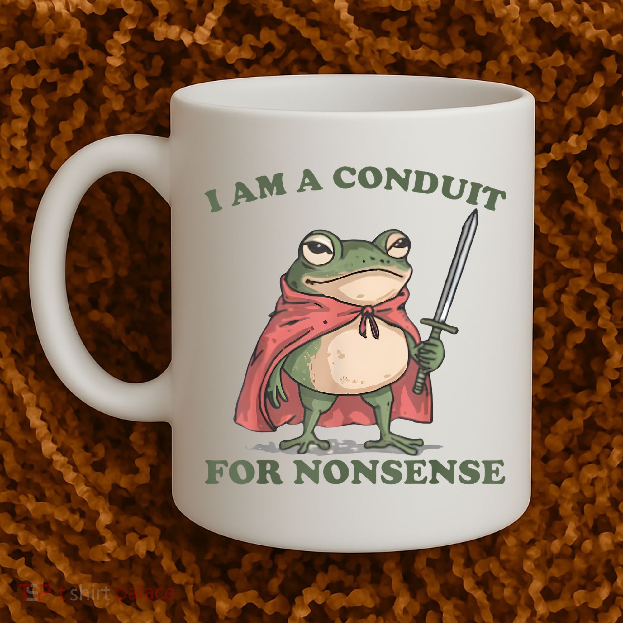 I Am A Conduit For Nonsense Funny Frog Coffee Mug