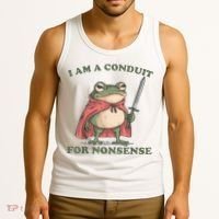 I Am A Conduit For Nonsense Funny Frog Tank Top thumb 3