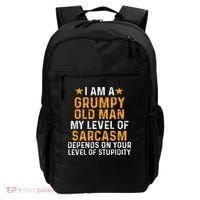 I Am A Grumpy Old Man My Level Of Sarcasm Depends On Your Backpack thumb 0