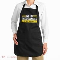 Insurance Agent Ask Me About It Need Insurance Broker Apron thumb 2