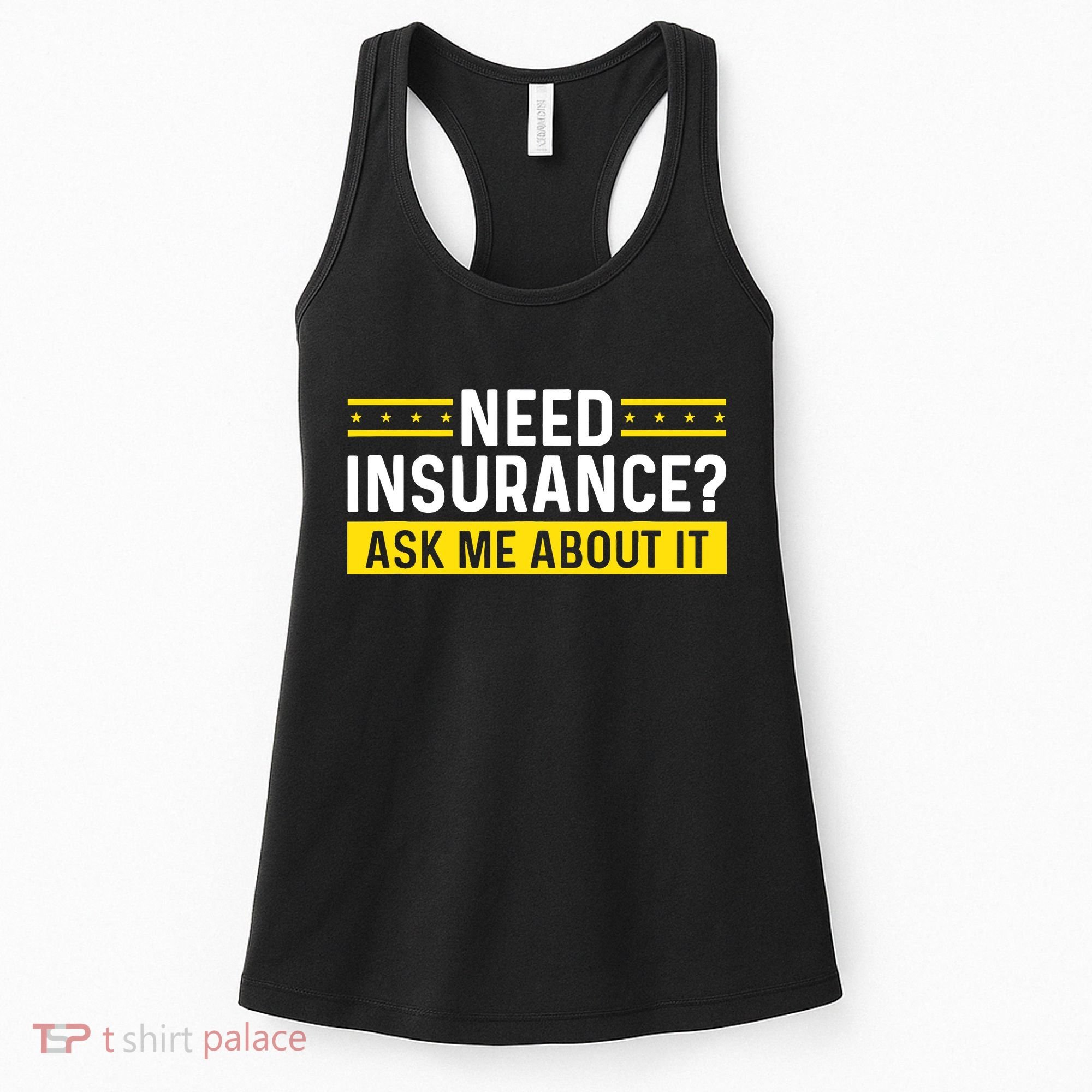 Insurance Agent Ask Me About It Need Insurance Broker Women's Tank Top