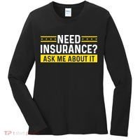 Insurance Agent Ask Me About It Need Insurance Broker Women's Long Sleeve Shirt thumb 0