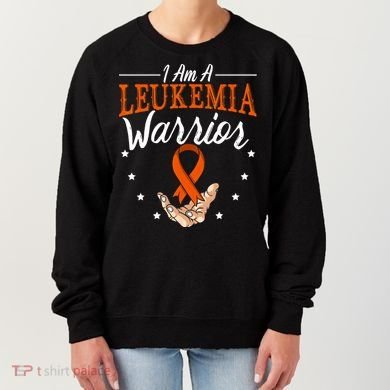 I Am A Leukemia Warrior Leukemia Awareness Month Support Women's Sweatshirt