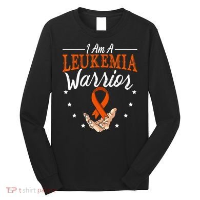 I Am A Leukemia Warrior Leukemia Awareness Month Support Long Sleeve Shirt