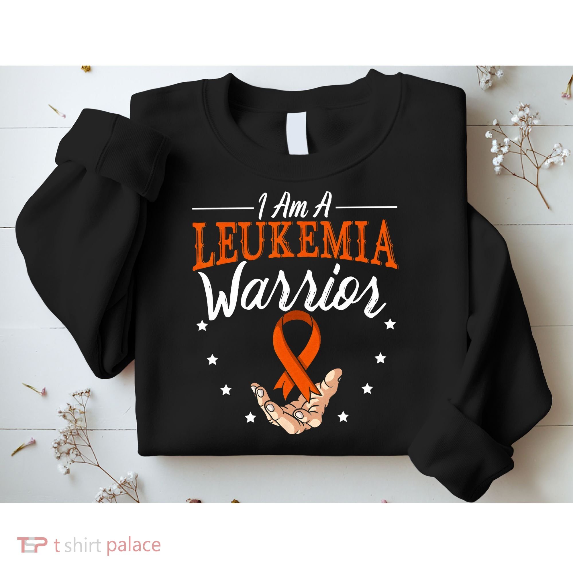 I Am A Leukemia Warrior Leukemia Awareness Month Support Sweatshirt