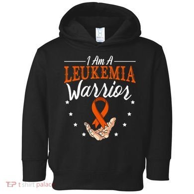 I Am A Leukemia Warrior Leukemia Awareness Month Support Toddler Hoodie