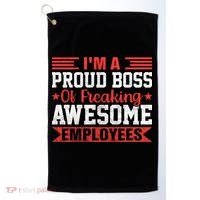 I Am A Proud Boss Of Freaking Awesome Employees Gift Golf Towel thumb 0