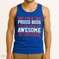 I Am A Proud Boss Of Freaking Awesome Employees Gift Tank Top thumb 3