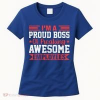 I Am A Proud Boss Of Freaking Awesome Employees Gift Women's T-Shirt thumb 0