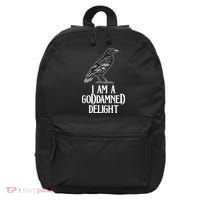 I Am A Goddamned Delight God Damned Funny Quote 16 in Basic Backpack thumb 0