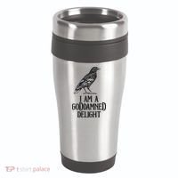 I Am A Goddamned Delight God Damned Funny Quote 16oz Travel Tumbler thumb 0