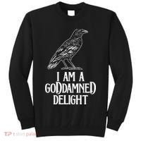 I Am A Goddamned Delight God Damned Funny Quote Tall Sweatshirt thumb 0