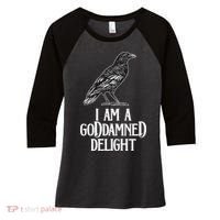 I Am A Goddamned Delight God Damned Funny Quote Women's Tri-Blend 3/4-Sleeve Raglan Shirt thumb 0