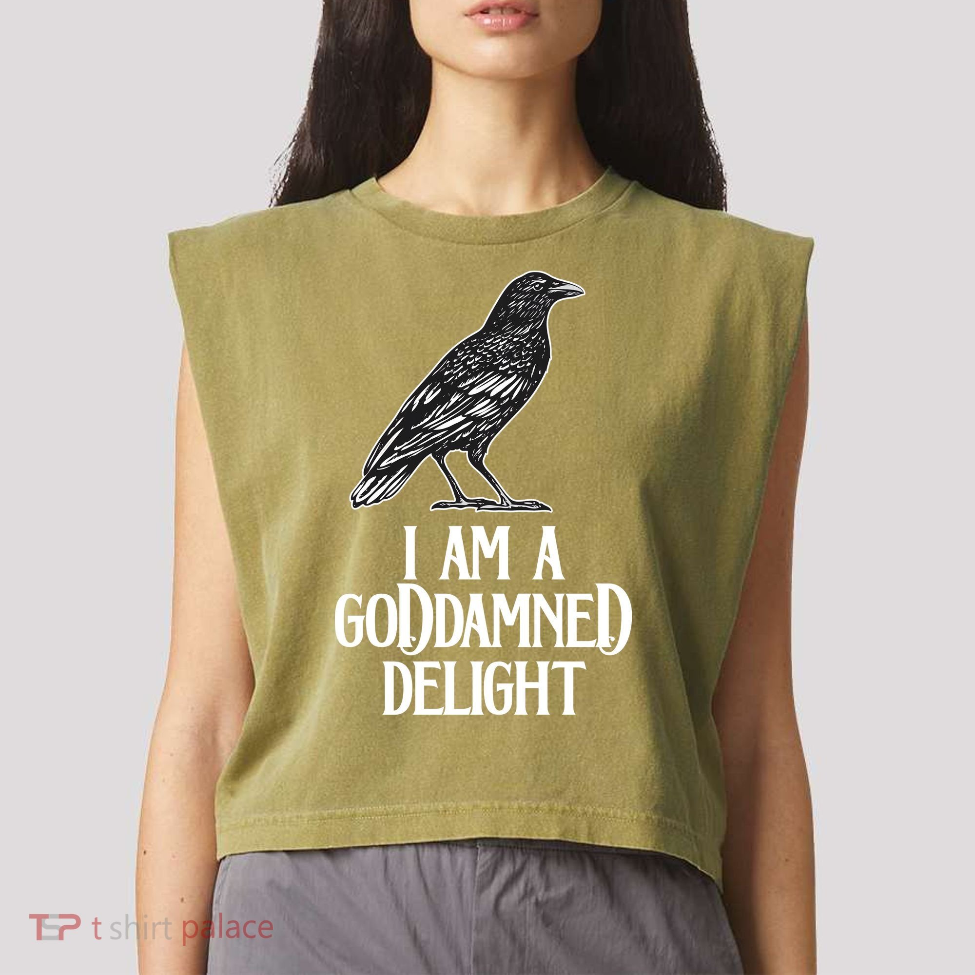 I Am A Goddamned Delight God Damned Funny Quote Garment-Dyed Women's Muscle Tee