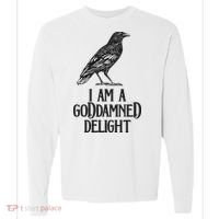 I Am A Goddamned Delight God Damned Funny Quote Comfort Colors Heavyweight Long Sleeve T-Shirt thumb 0