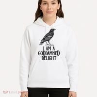 I Am A Goddamned Delight God Damned Funny Quote Hoodie thumb 5