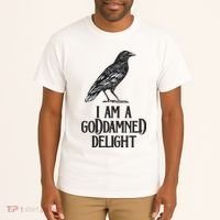 I Am A Goddamned Delight God Damned Funny Quote Tall T-Shirt thumb 2