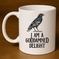 I Am A Goddamned Delight God Damned Funny Quote 11oz C Handle Ceramic Mug thumb 4