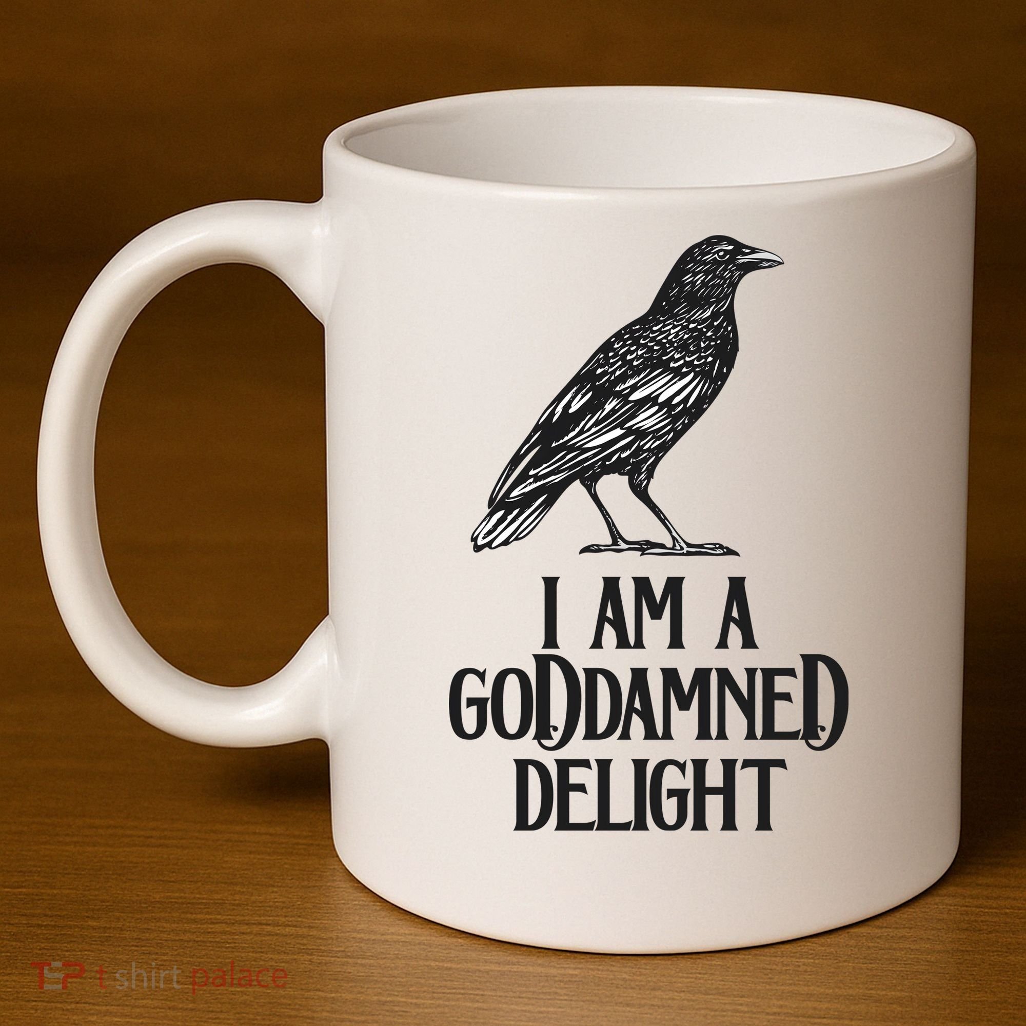 I Am A Goddamned Delight God Damned Funny Quote 11oz C Handle Ceramic Mug
