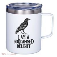 I Am A Goddamned Delight God Damned Funny Quote 12oz Stainless Steel Coffee Mug thumb 0