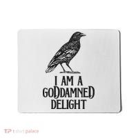 I Am A Goddamned Delight God Damned Funny Quote Mousepad thumb 0