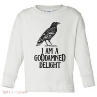 I Am A Goddamned Delight God Damned Funny Quote Toddler Long Sleeve Shirt thumb 0