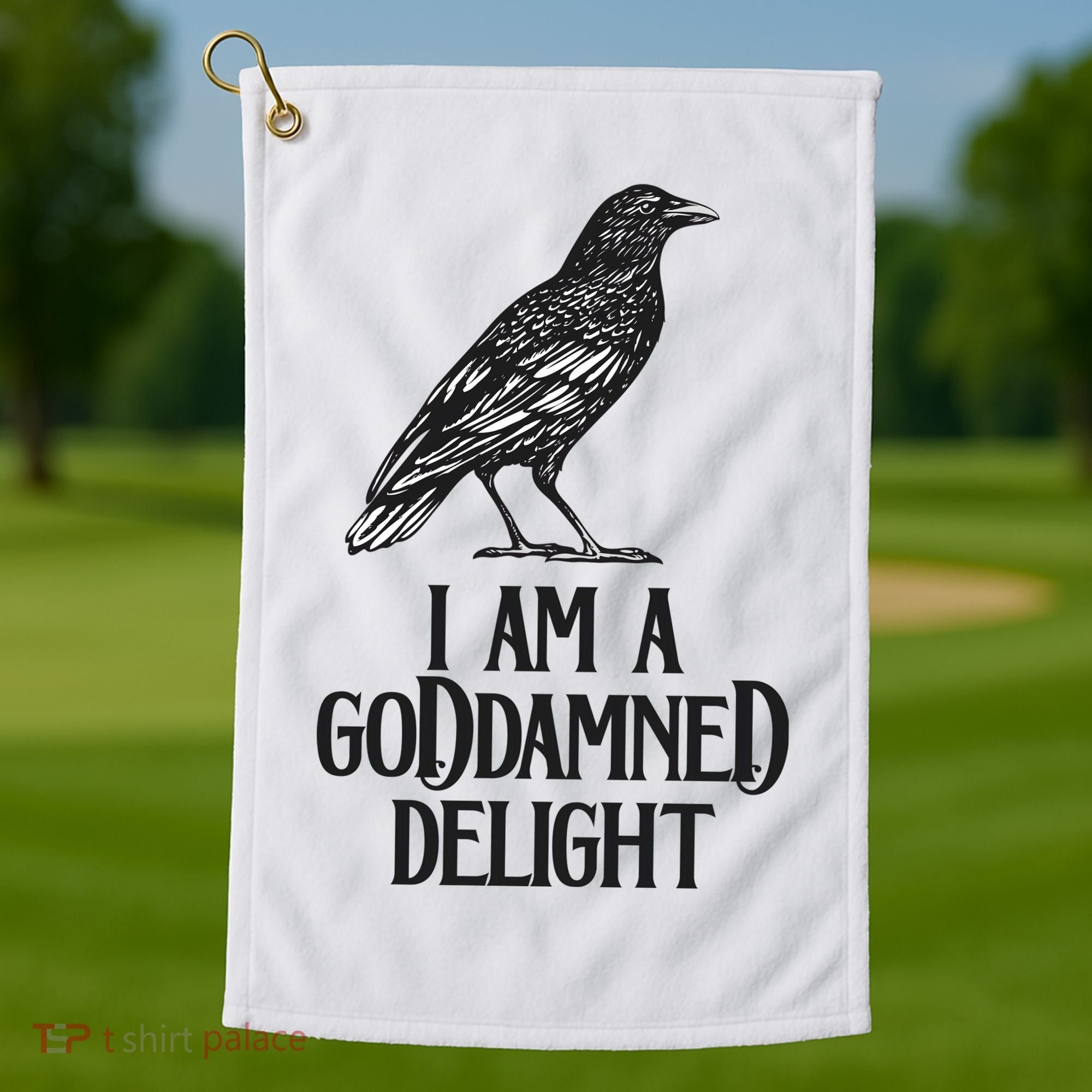 I Am A Goddamned Delight God Damned Funny Quote Golf Towel