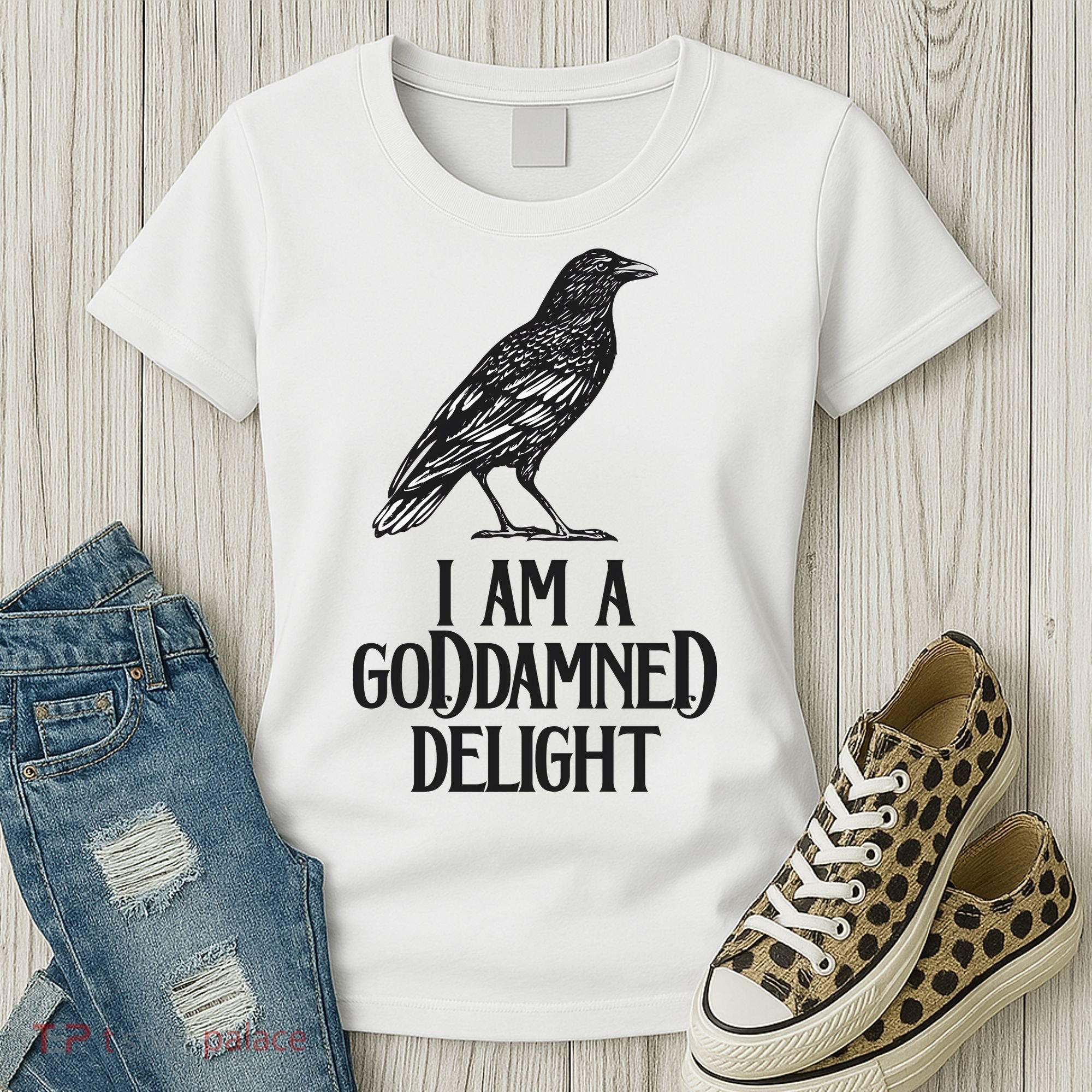 I Am A Goddamned Delight God Damned Funny Quote Women's T-Shirt