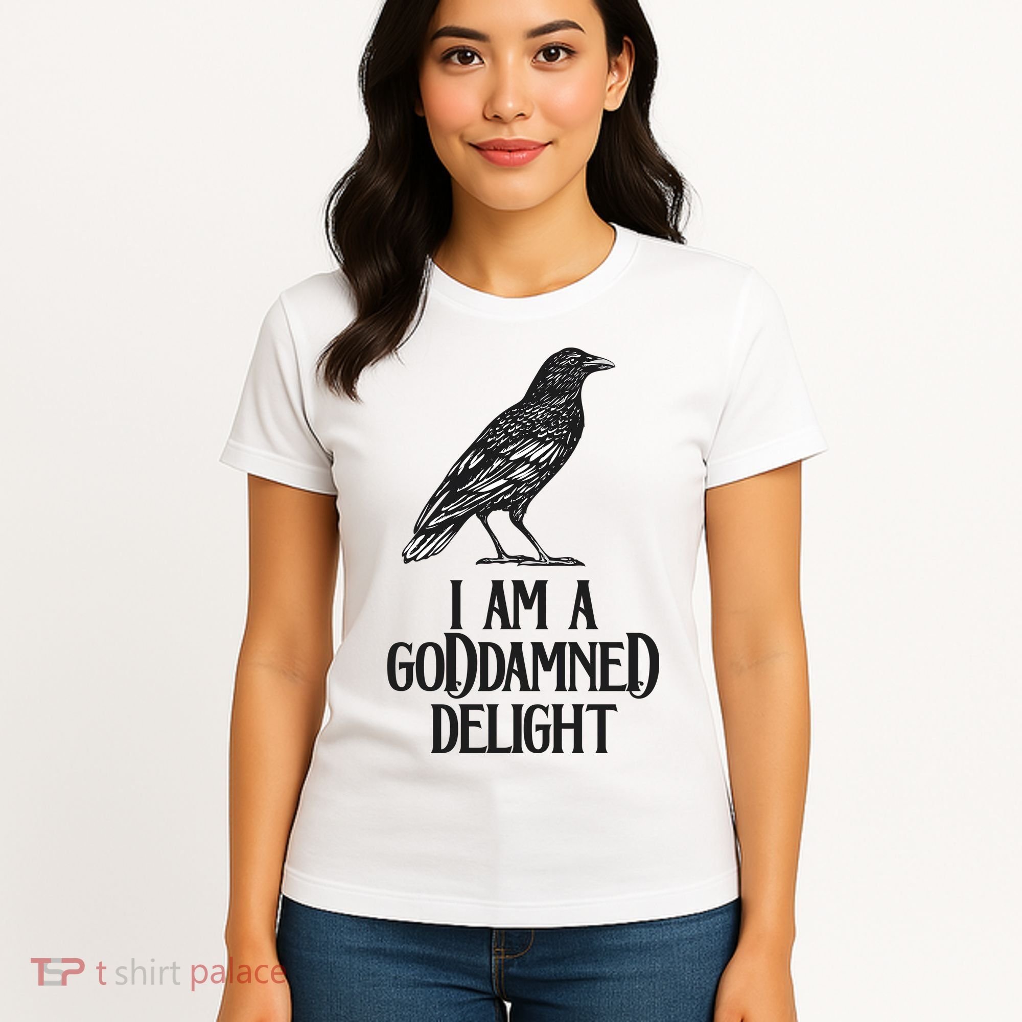 I Am A Goddamned Delight God Damned Funny Quote Women's T-Shirt