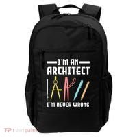 I'm An Architect I'm Never Wrong Funny Architect Cool Gift Backpack thumb 0