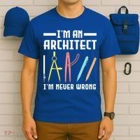 I'm An Architect I'm Never Wrong Funny Architect Cool Gift T-Shirt thumb 6