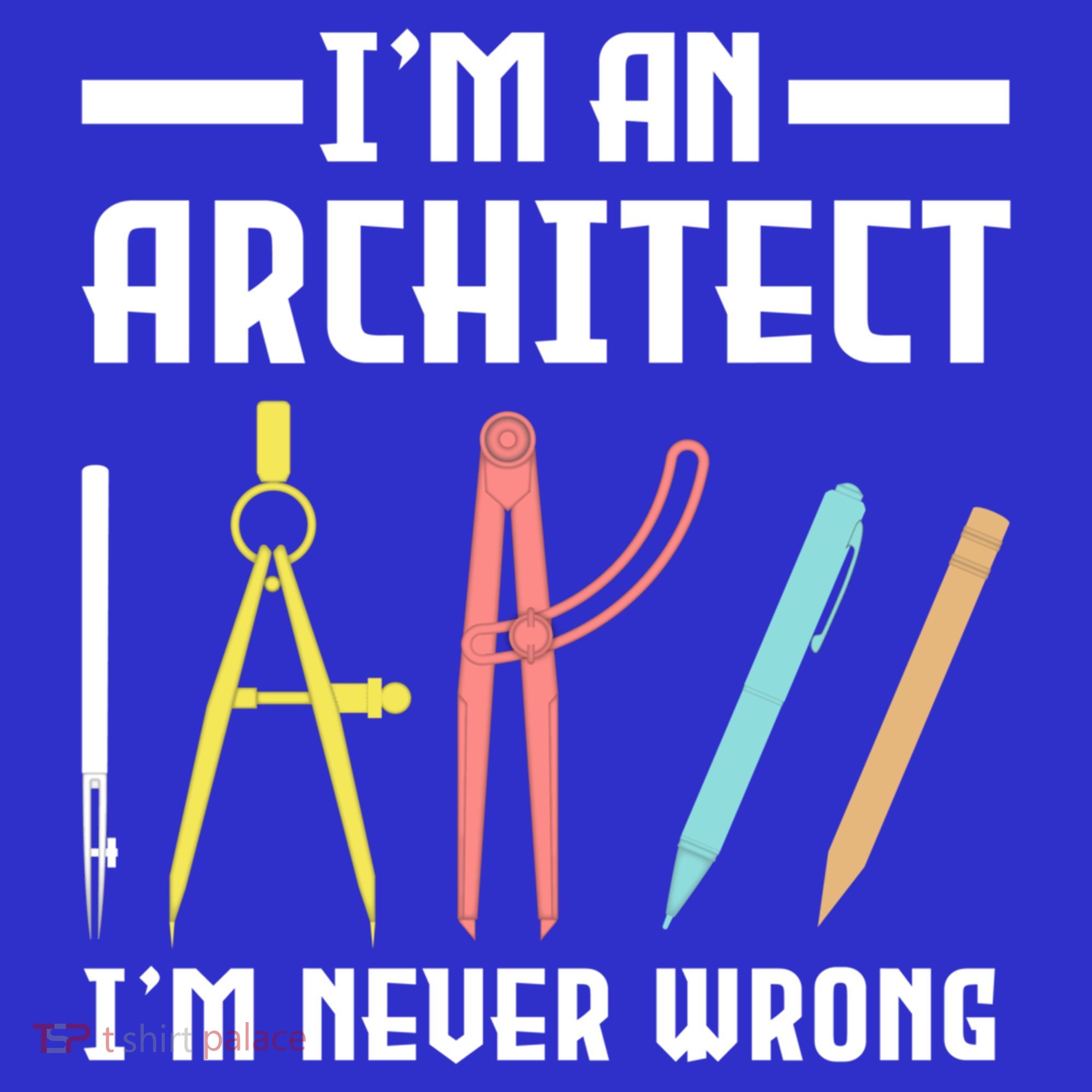 I'm An Architect I'm Never Wrong Funny Architect Cool Gift Coaster