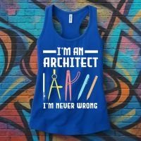 I'm An Architect I'm Never Wrong Funny Architect Cool Gift Women's Tank Top thumb 3