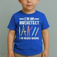 I'm An Architect I'm Never Wrong Funny Architect Cool Gift Toddler T-Shirt thumb 2