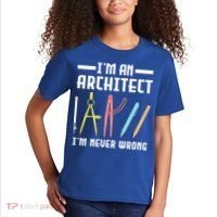 I'm An Architect I'm Never Wrong Funny Architect Cool Gift Kids T-Shirt thumb 2