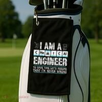 I Am A Chemical Engineer To Save Time LetS Assume Golf Towel thumb 2