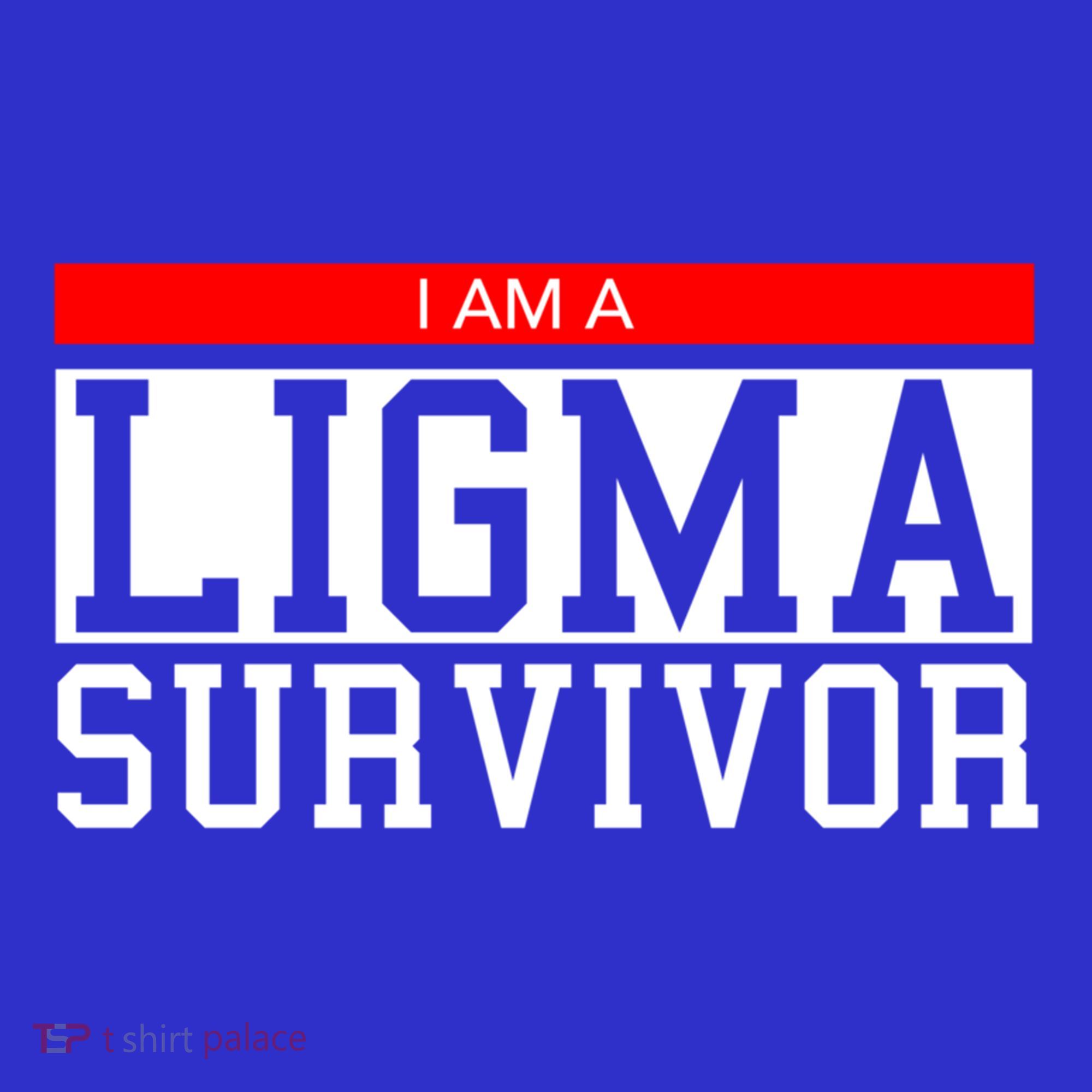 I Am A Ligma Survivor Gamer Dank Meme Theme Meaningful Gift T-Shirt