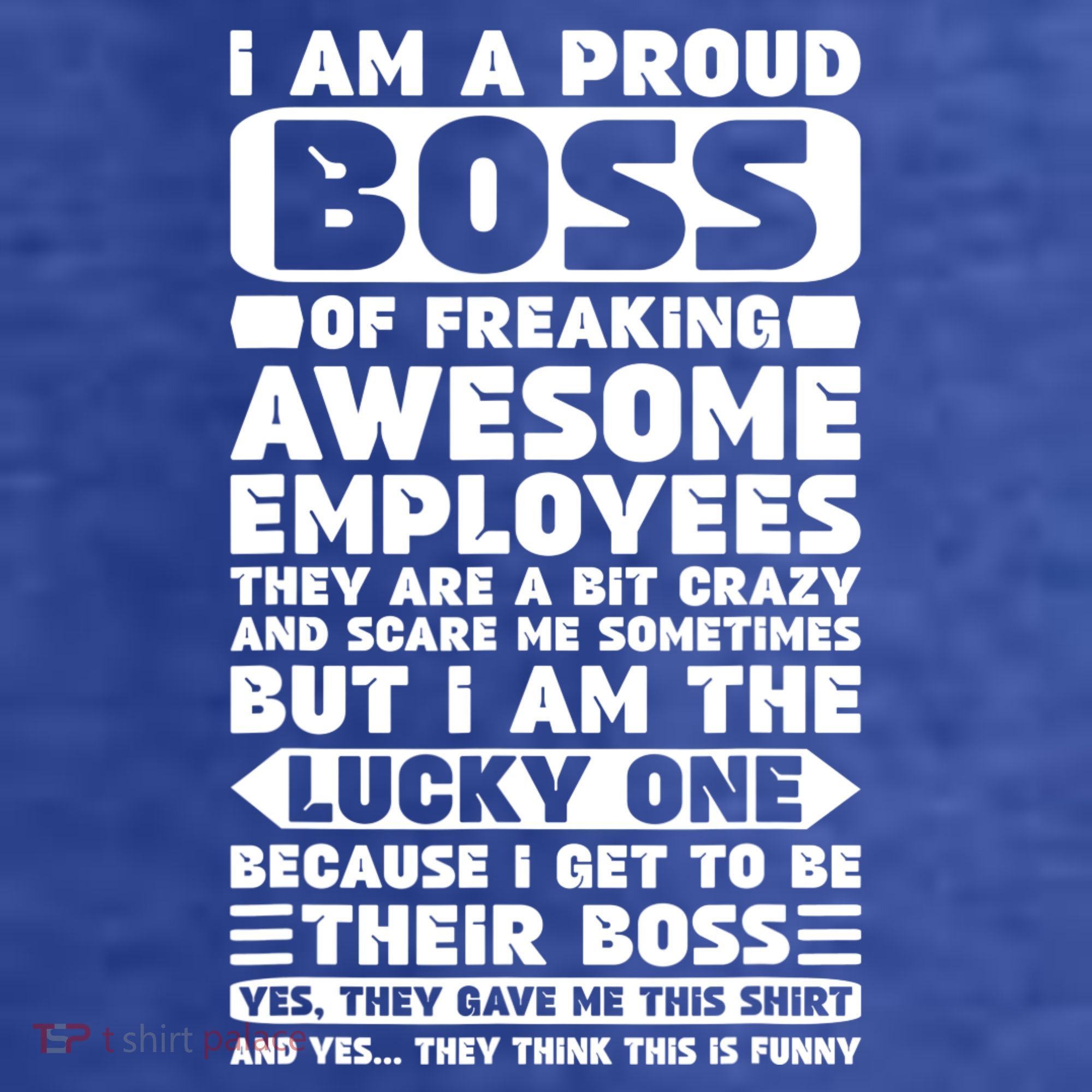 I Am A Proud Boss Of Freaking Awesome Employees Shirt Funny Women's Hoodie