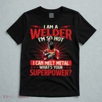 I Am A Welder WhatS Your Superpower Welding Ironworker T-Shirt thumb 5