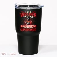 I Am A Welder WhatS Your Superpower Welding Ironworker Tumbler thumb 0