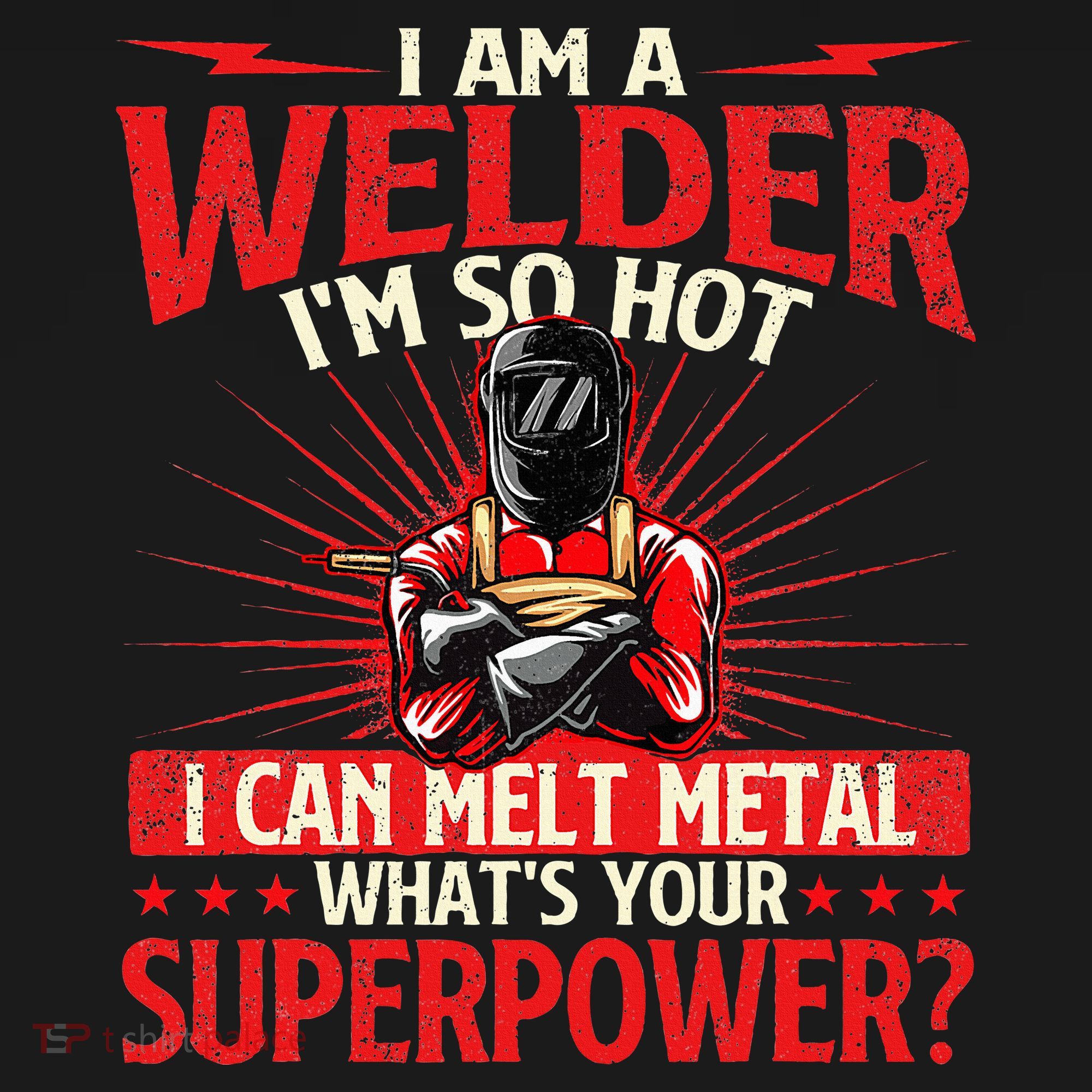 I Am A Welder WhatS Your Superpower Welding Ironworker Women's Tank Top