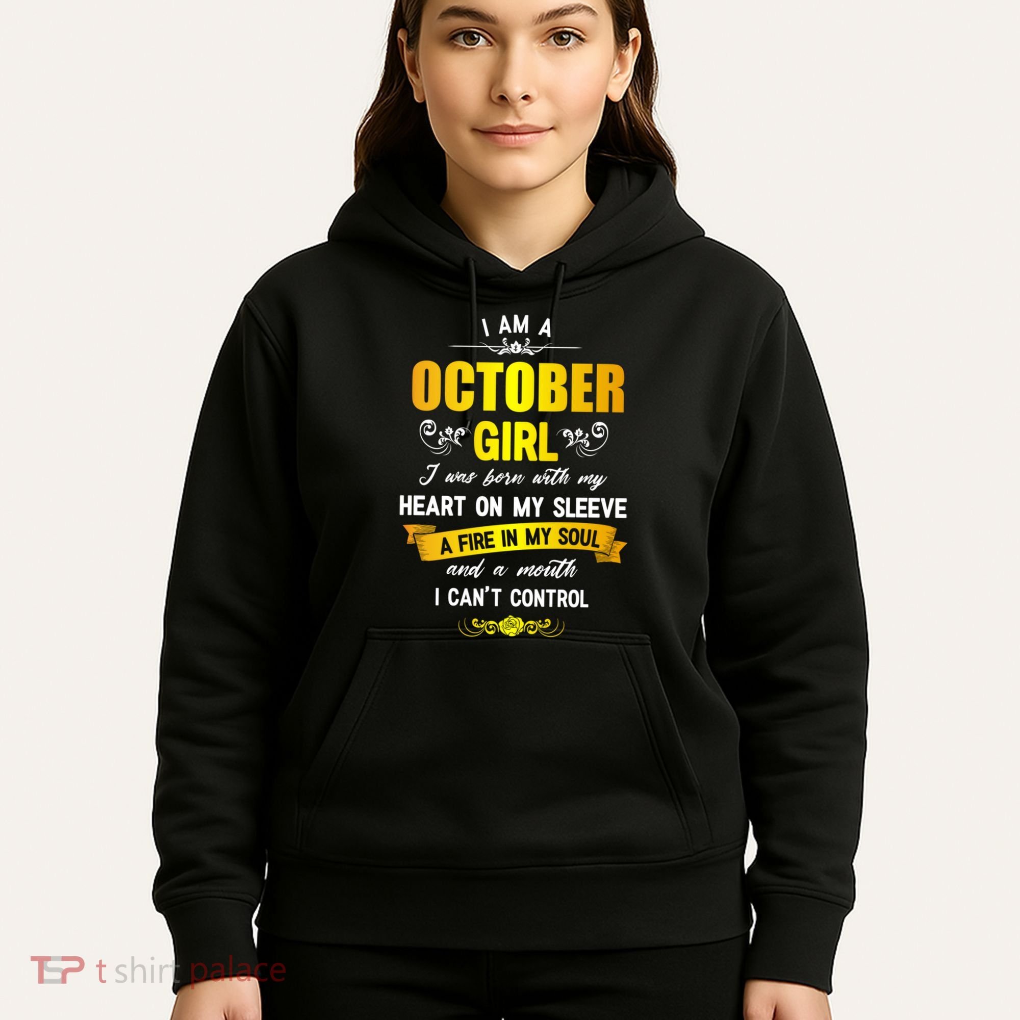 I Am A October Birthday Hoodie