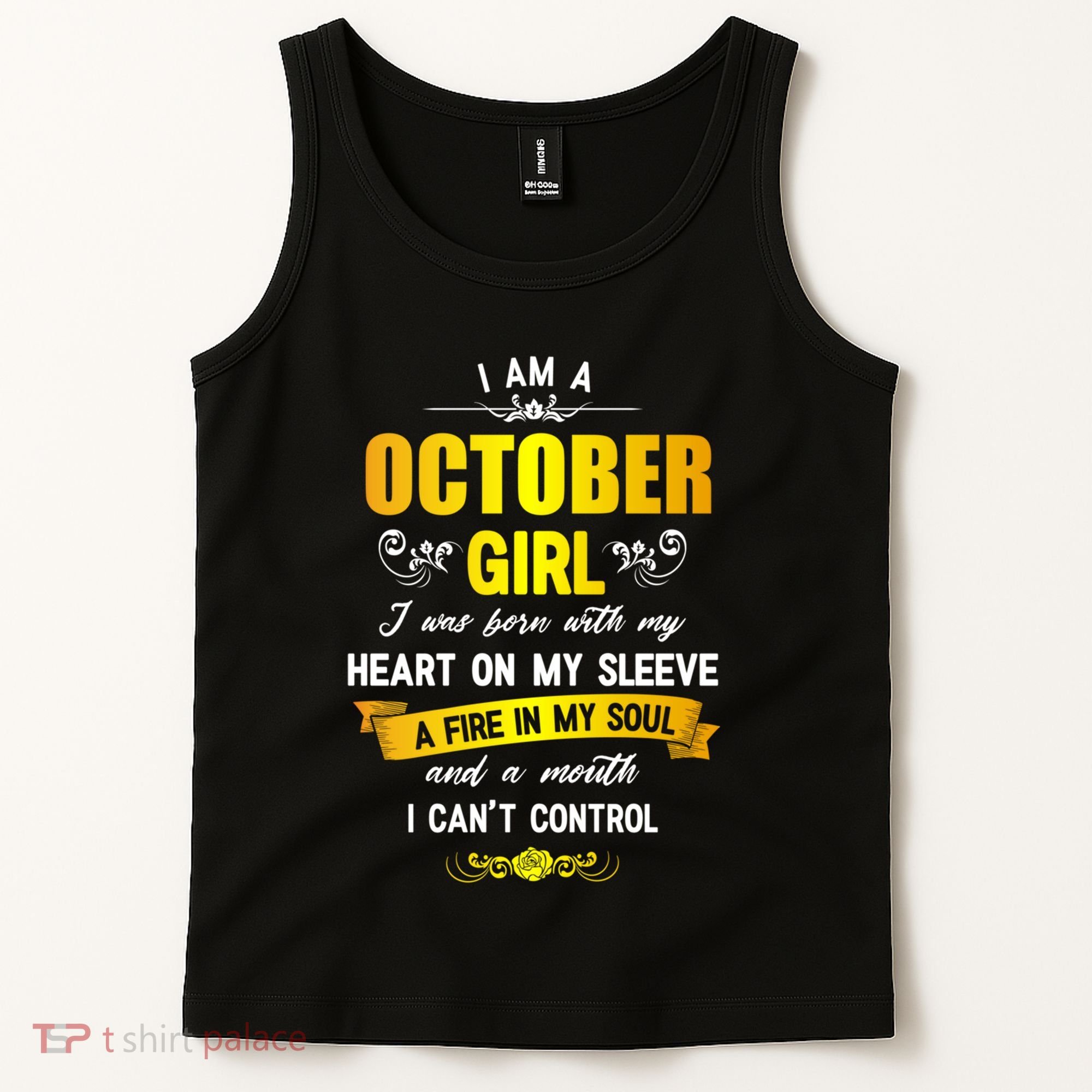 I Am A October Birthday Tank Top