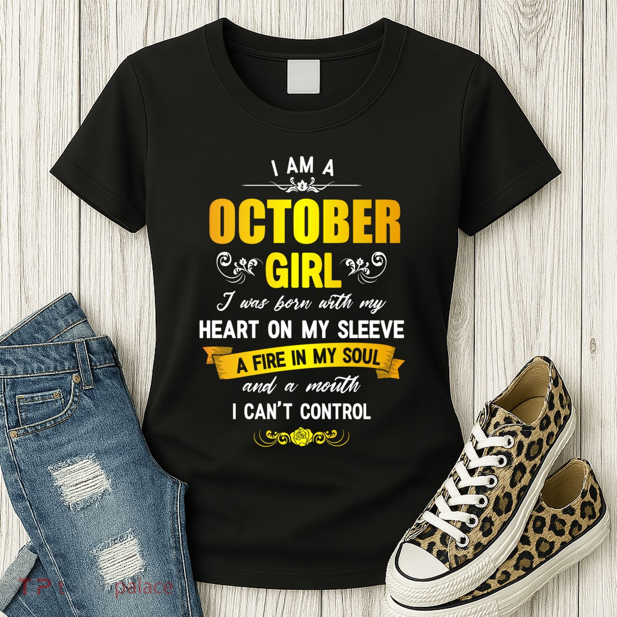 I Am A October Birthday Women's T-Shirt
