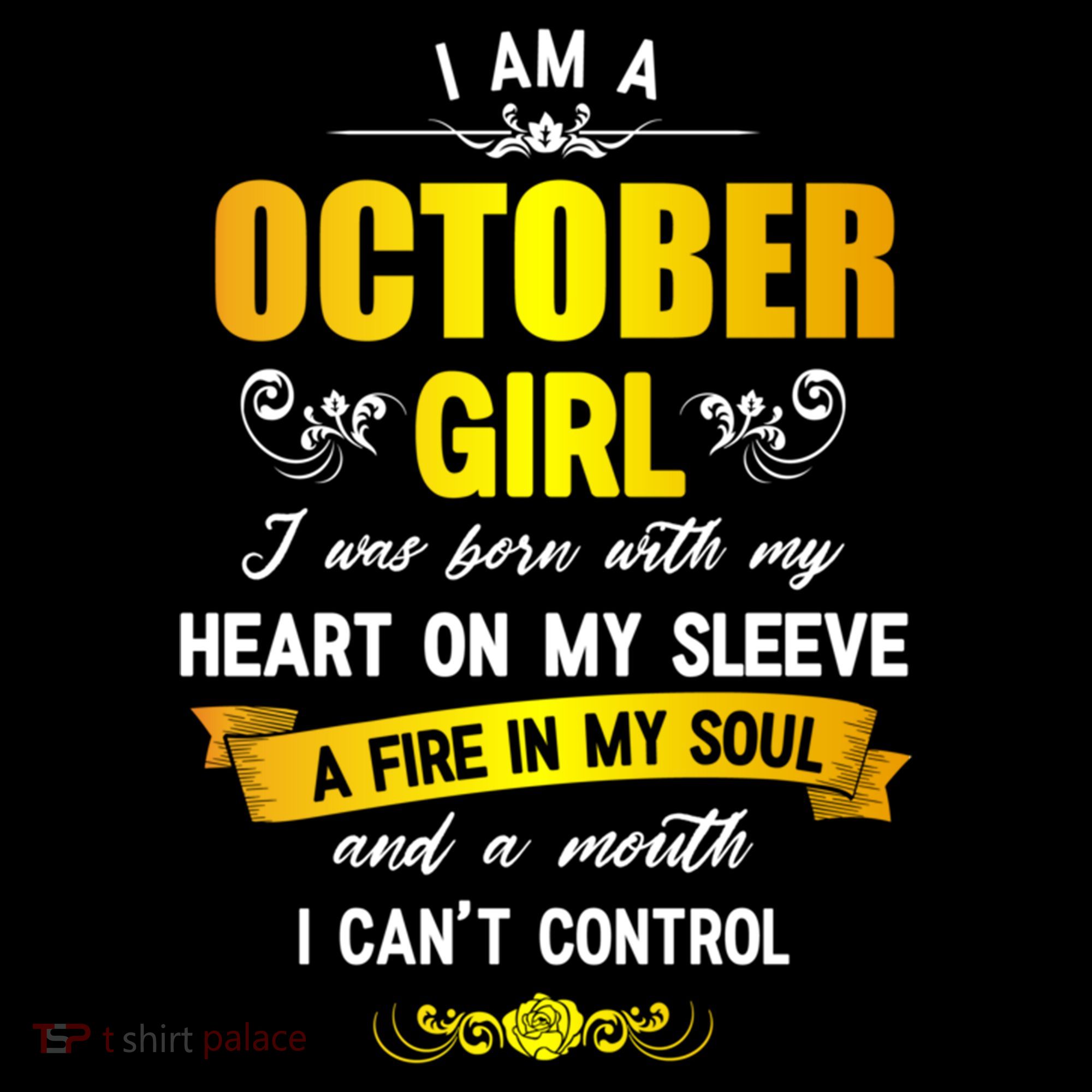 I Am A October Birthday Women's T-Shirt