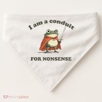 I Am A Conduit For Nonsense Funny Frog USA-Made Doggie Bandana thumb 0